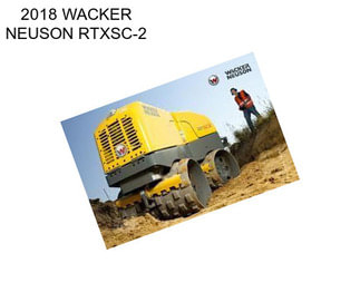 2018 WACKER NEUSON RTXSC-2