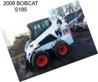 2008 BOBCAT S185