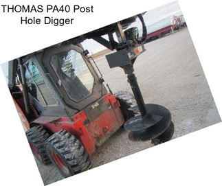 THOMAS PA40 Post Hole Digger