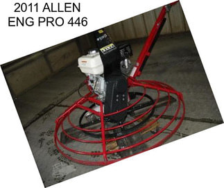 2011 ALLEN ENG PRO 446