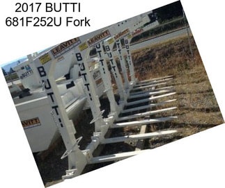 2017 BUTTI 681F252U Fork