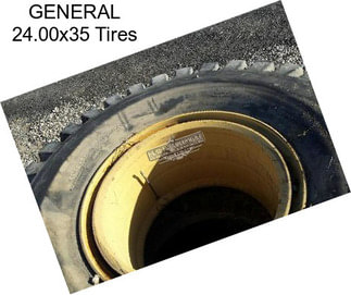 GENERAL 24.00x35 Tires