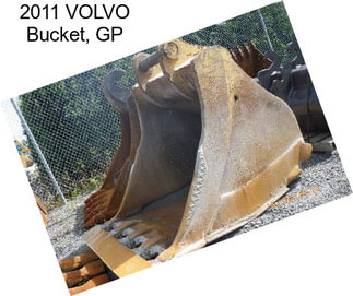 2011 VOLVO Bucket, GP