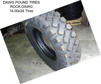 DAWG POUND TIRES ROCK DAWG 14.00x24 Tires