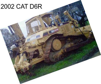 2002 CAT D6R