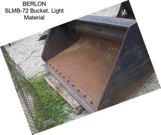 BERLON SLMB-72 Bucket, Light Material