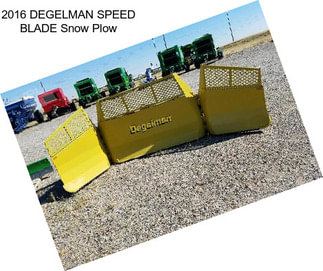 2016 DEGELMAN SPEED BLADE Snow Plow