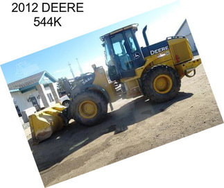 2012 DEERE 544K