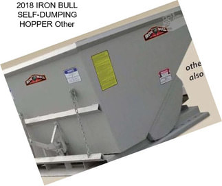 2018 IRON BULL SELF-DUMPING HOPPER Other