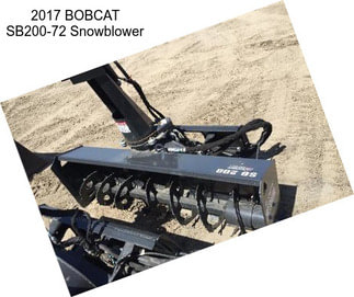 2017 BOBCAT SB200-72 Snowblower