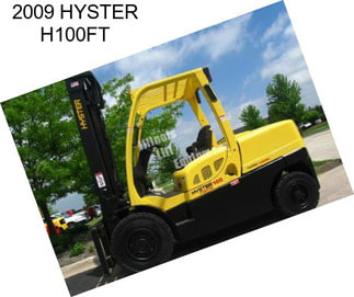 2009 HYSTER H100FT