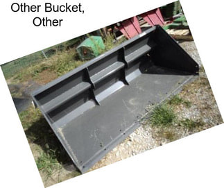 Other Bucket, Other