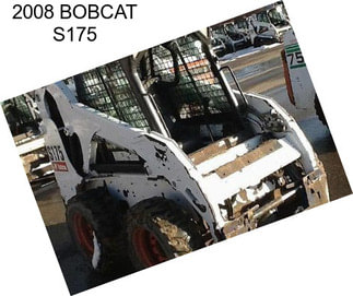 2008 BOBCAT S175