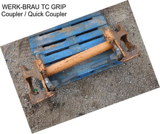 WERK-BRAU TC GRIP Coupler / Quick Coupler