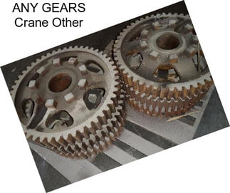 ANY GEARS Crane Other