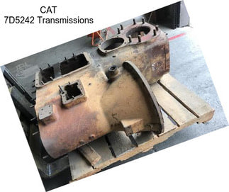 CAT 7D5242 Transmissions