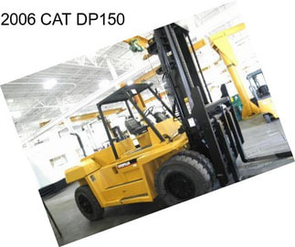 2006 CAT DP150