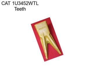 CAT 1U3452WTL Teeth