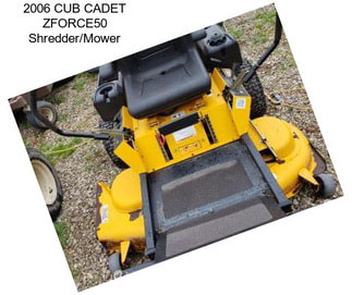 2006 CUB CADET ZFORCE50 Shredder/Mower