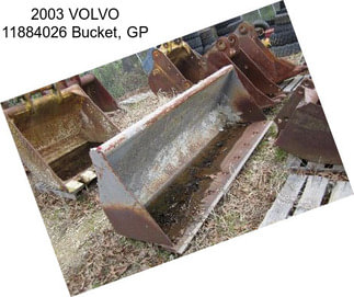 2003 VOLVO 11884026 Bucket, GP