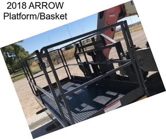 2018 ARROW Platform/Basket