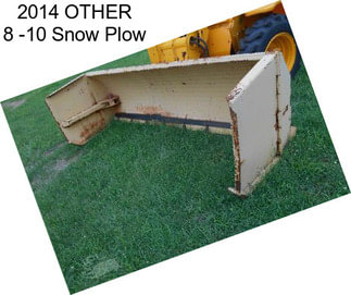 2014 OTHER 8 -10 Snow Plow