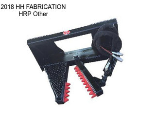 2018 HH FABRICATION HRP Other