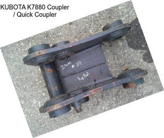KUBOTA K7880 Coupler / Quick Coupler