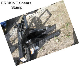 ERSKINE Shears, Stump