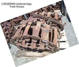 LOEGERING Undercarriage, Track Groups