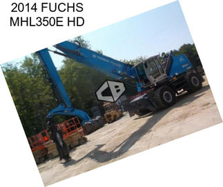 2014 FUCHS MHL350E HD