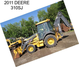 2011 DEERE 310SJ