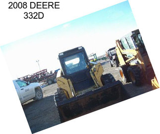 2008 DEERE 332D