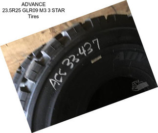 ADVANCE 23.5R25 GLR09 M3 3 STAR Tires