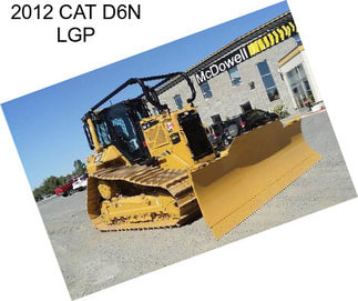 2012 CAT D6N LGP