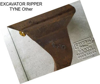 EXCAVATOR RIPPER TYNE Other