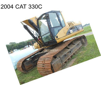 2004 CAT 330C