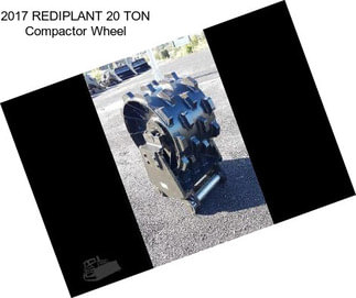 2017 REDIPLANT 20 TON Compactor Wheel