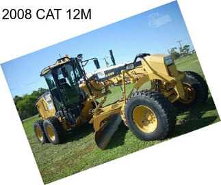 2008 CAT 12M