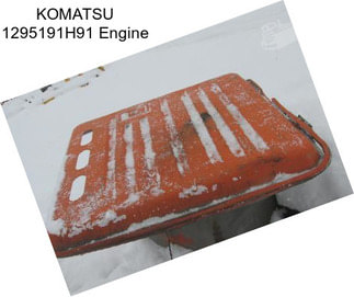 KOMATSU 1295191H91 Engine