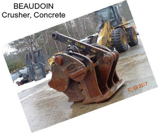 BEAUDOIN Crusher, Concrete