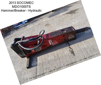 2013 SOCOMEC MDO1000TS Hammer/Breaker - Hydraulic