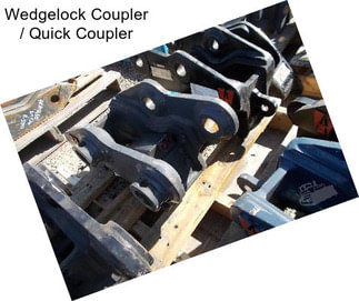Wedgelock Coupler / Quick Coupler