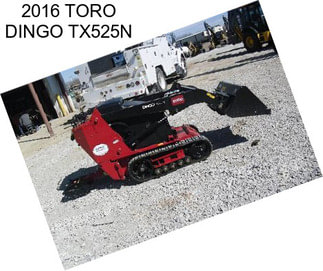 2016 TORO DINGO TX525N