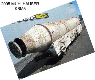 2005 MUHLHAUSER KBM5