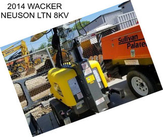 2014 WACKER NEUSON LTN 8KV