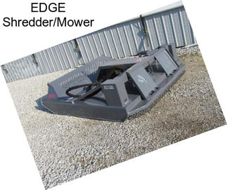 EDGE Shredder/Mower