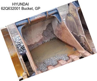 HYUNDAI 62Q632001 Bucket, GP