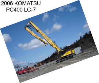 2006 KOMATSU PC400 LC-7