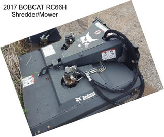 2017 BOBCAT RC66H Shredder/Mower